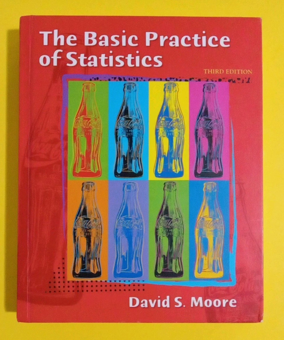 The Basic Practice of Statistics Third Edition by David S. Moore (2003) Textbook