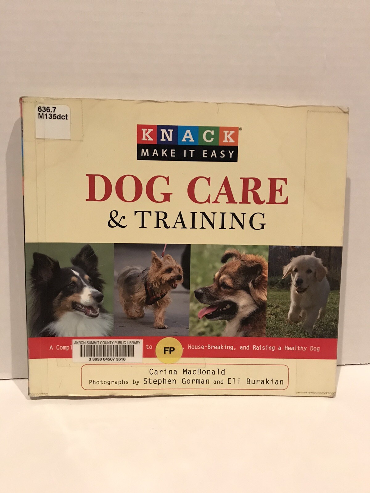 Knack Dog Care & Training: A Complete Illustrated Guide (Carina MacDonald)(C3)