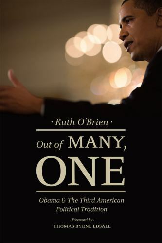 Out of Many, One: Obama and the Third American Political Tradition, O’Brien, Rut