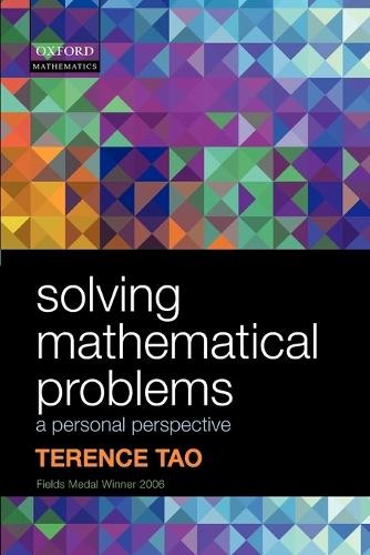 Solving Mathematical Problems by Terence Tao – 9780199205608