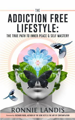 The Addiction Free Lifestyle: The True Path to Inner Peace and Self-Mastery