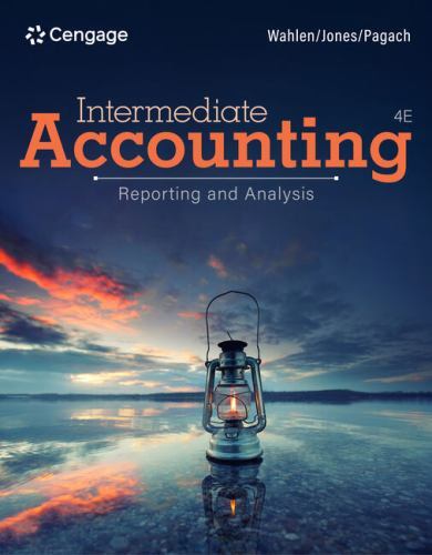 Intermediate Accounting: Reporting and Analysis by Wahlen, James