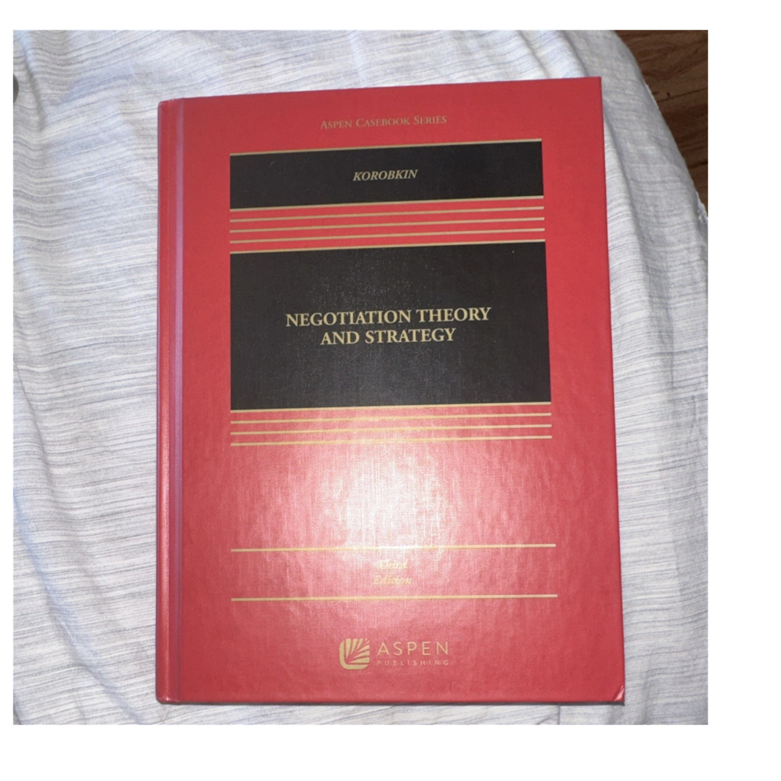 Aspen Publishing Negotiation Theory & Strategy 3rd Ed Korobkin