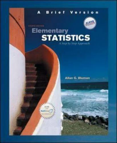 Elementary Statistics : A Step by Step Approach by Allan G. Bluman (2007, Trade