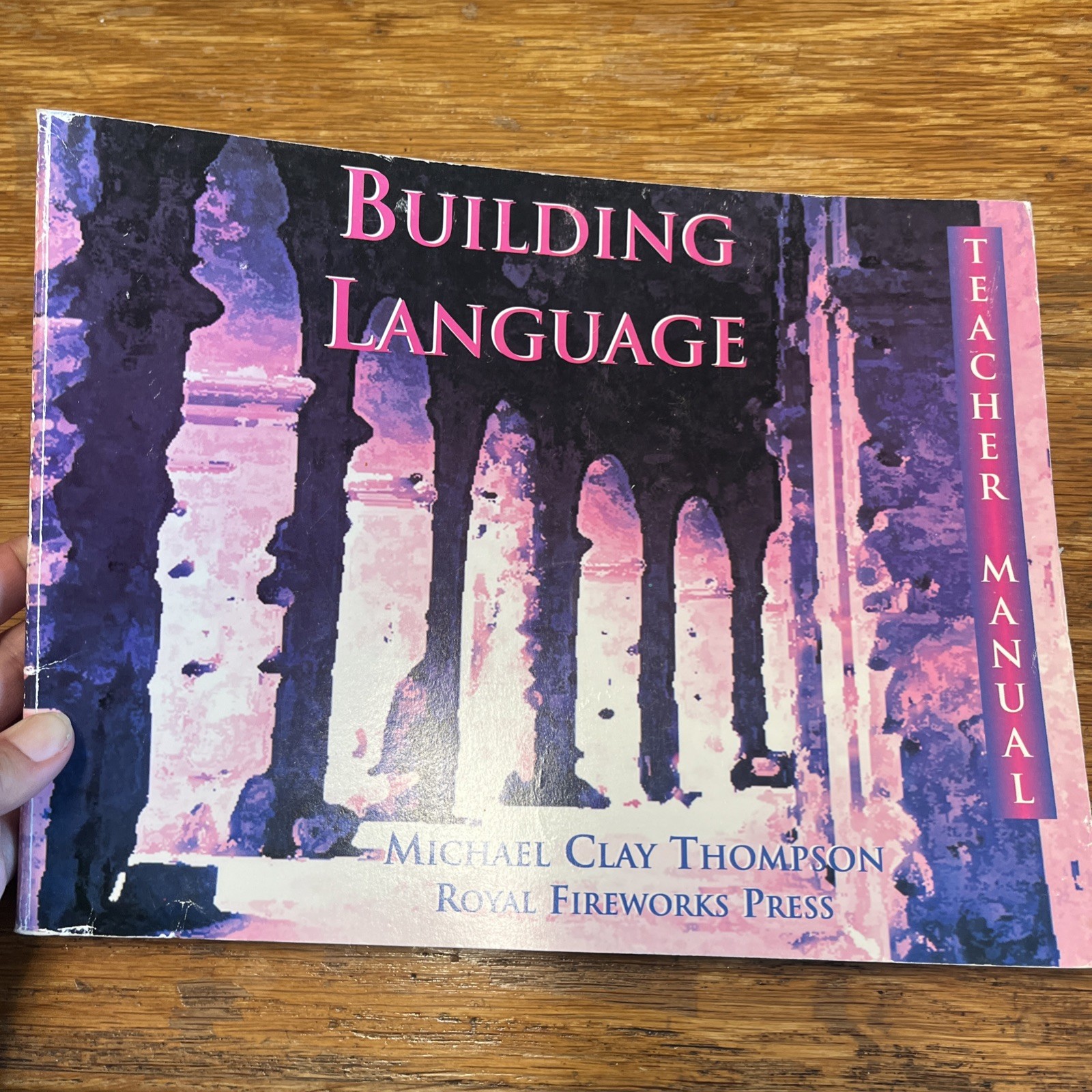 BUILDING LANGUAGE By Michael Clay Thompson