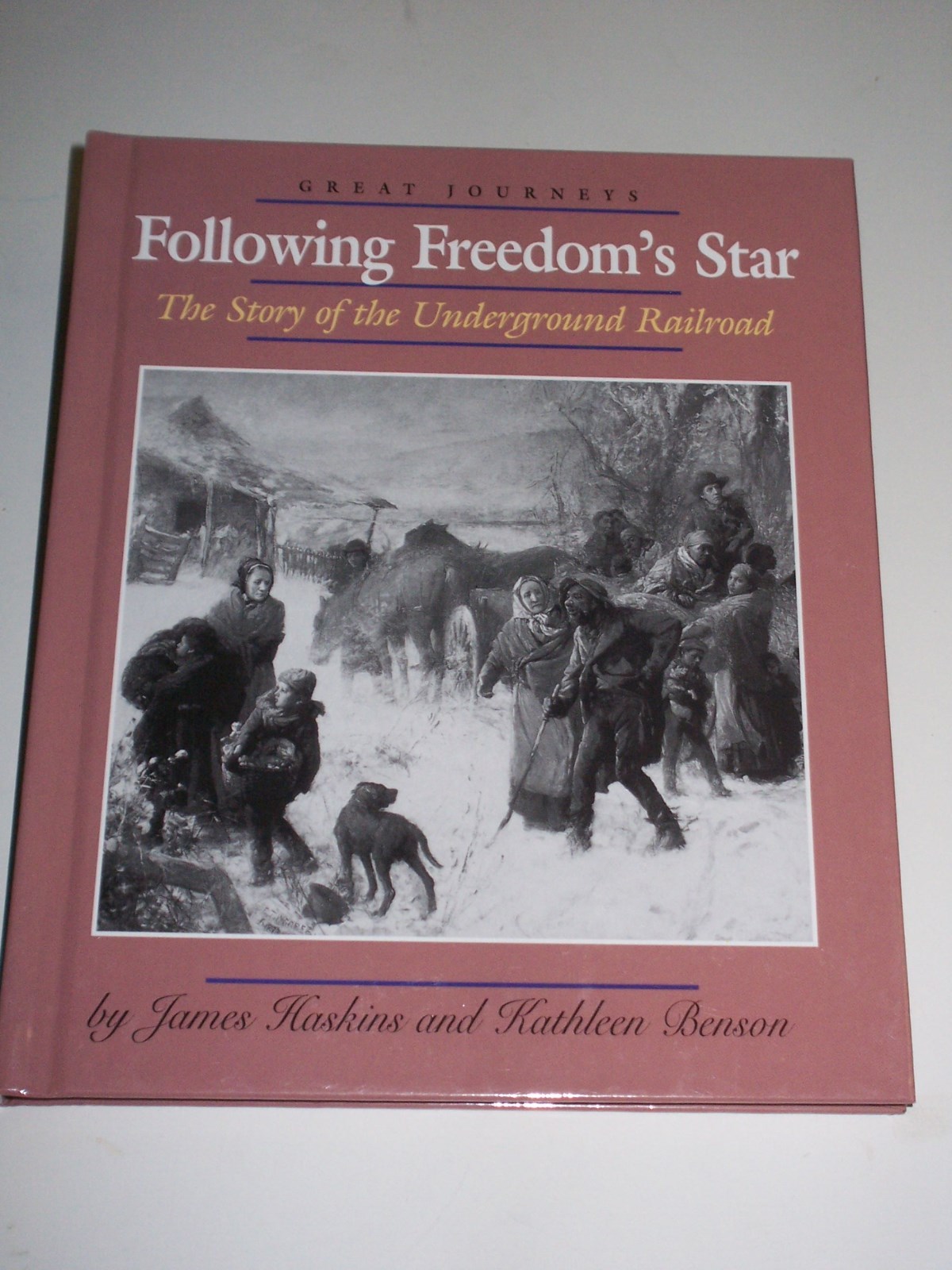 The Underground Railroad: Following Freedom’s Star – 2002 – Haskins & Benson