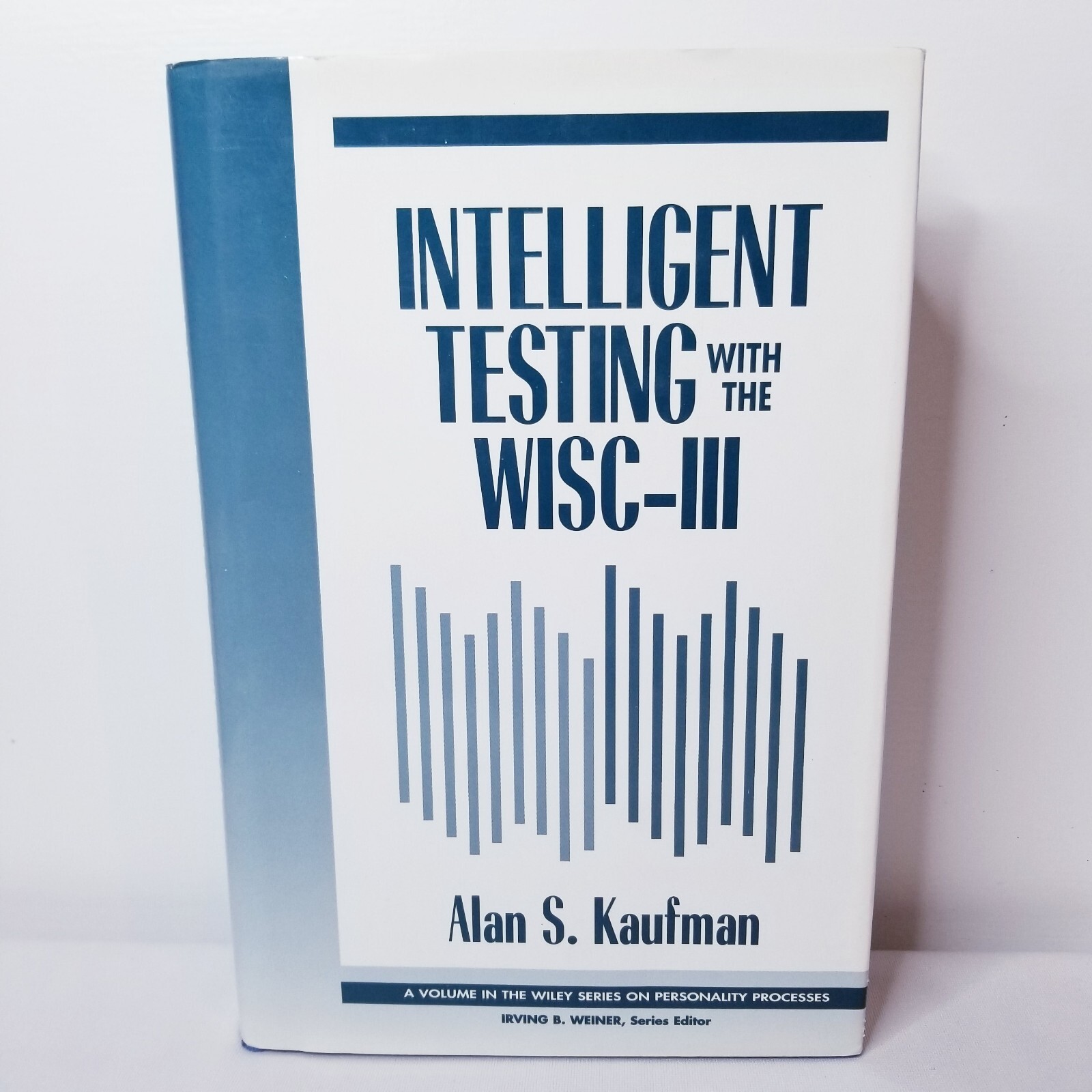 Intelligent Testing with the WISC-III Hardback Book DJ 1994 Alan Kaufman Alabama