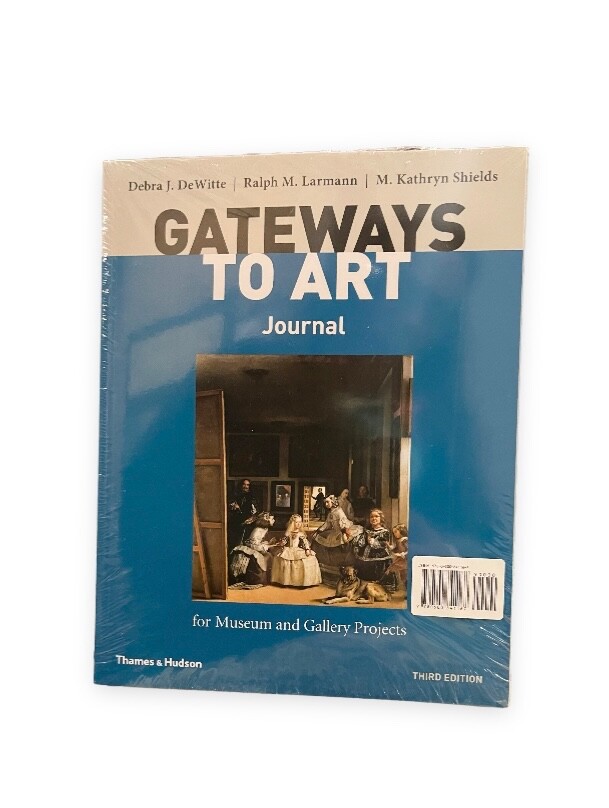 NEW 2 pc Gateways to Art Museum Textbook & Gallery Projects Journal 3rd Edition