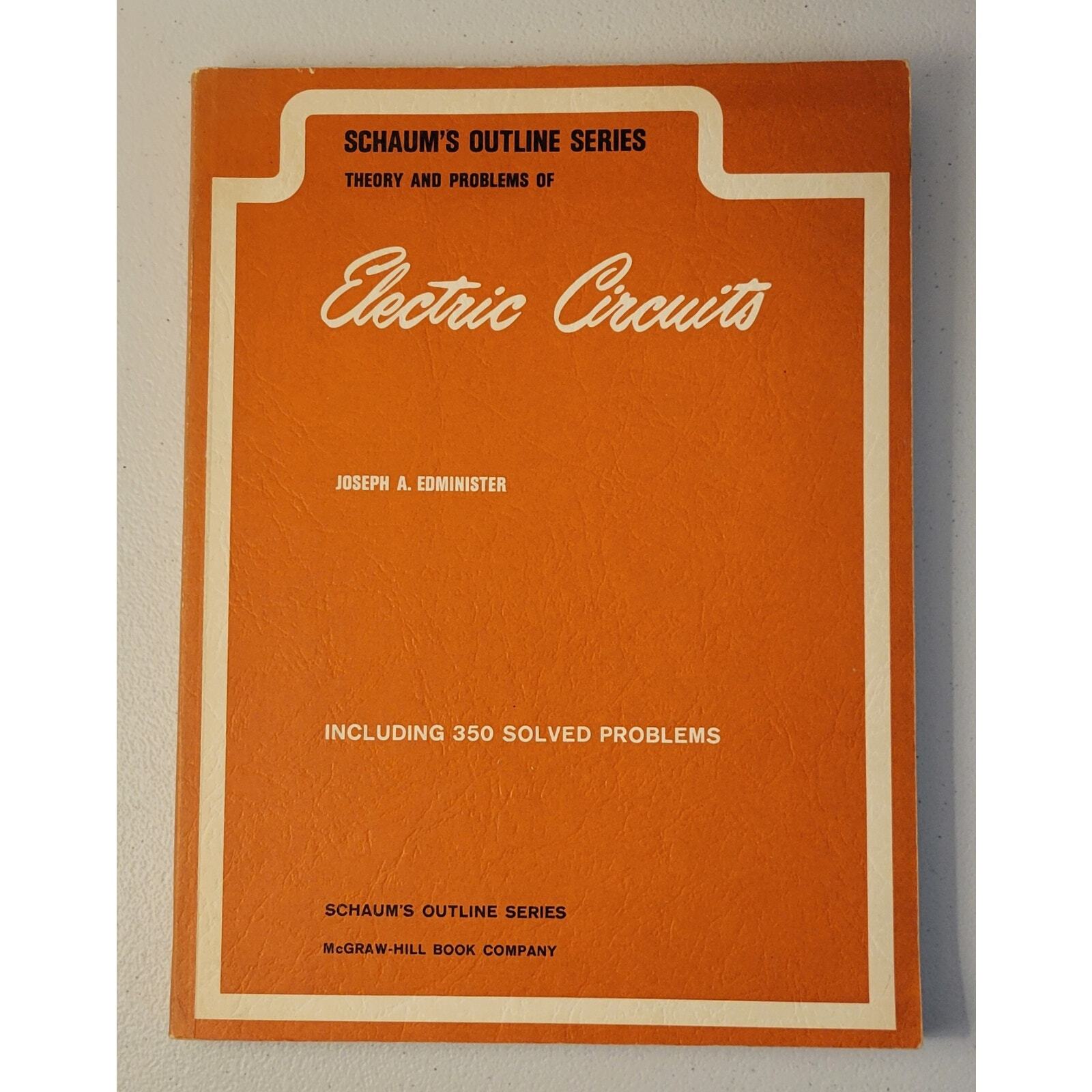 Vintage 1965 Schaum’s Outline Series: Electric Circuits Joseph A. Edminister