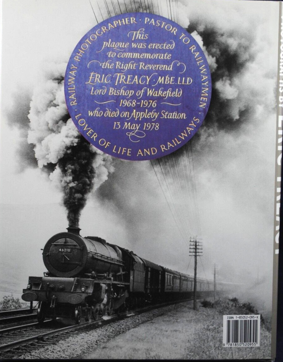 GREAT RAILWAYS PHOTOGRAPS in The British Isles By ERIC TREACY 216 Pages HB VGC