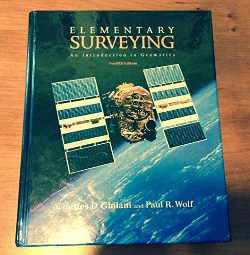 Elementary Surveying: An – Hardcover, by Ghilani Charles D. – Acceptable