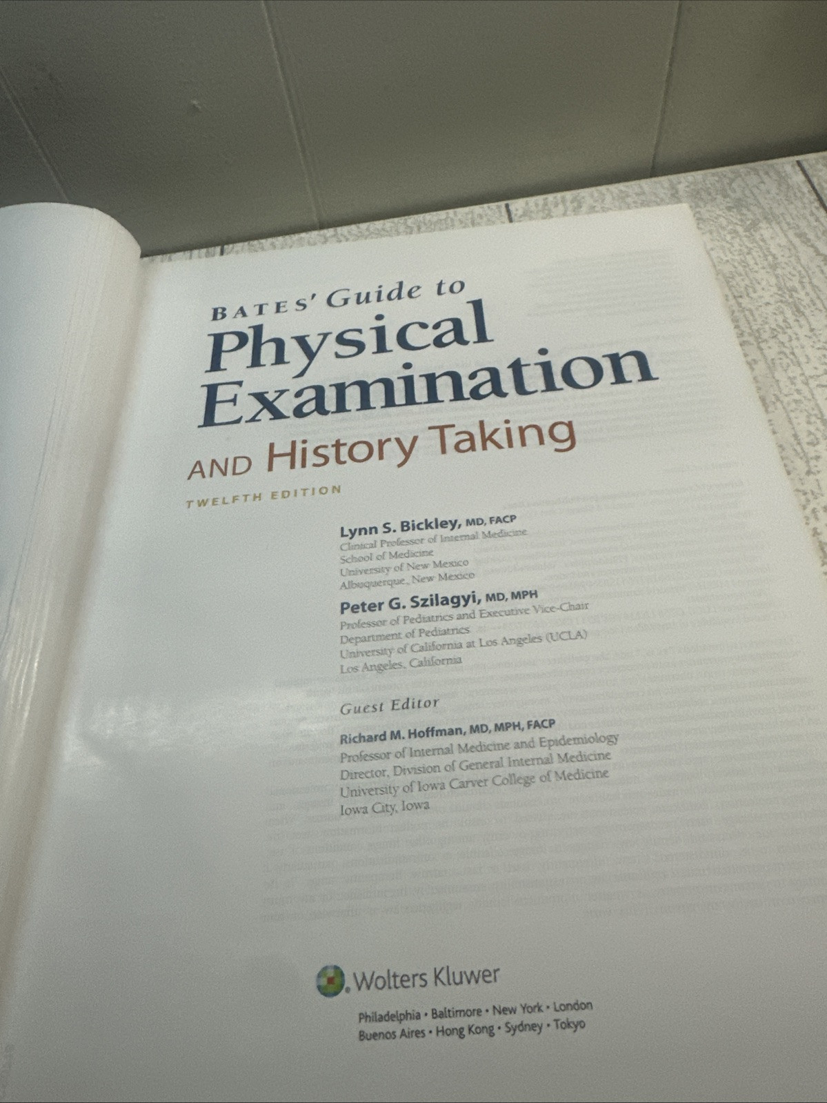 Bates’ Guide to Physical Examination and History Taking by Lynn S. Bickley…
