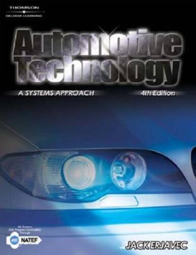 Automotive Technology: A Systems Approach – Hardcover By Erjavec, Jack – GOOD