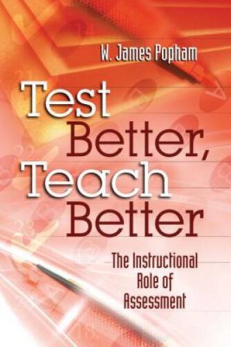 Test Better, Teach Better: The Instructional Role of Assessment – VERY GOOD