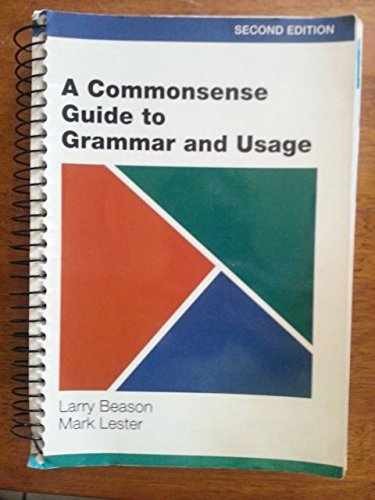 A Commonsense guide to – Spiral-bound, by Beason Larry; Lester – Very Good j
