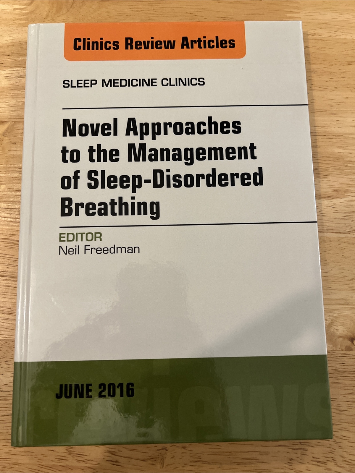 NOVEL APPROACHES TO THE MANAGEMENT OF SLEEP-DISORDERED By Freedman Neil Md Mint