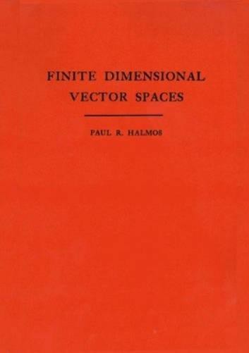 Paul R. Halmos Finite Dimensional Vector Spaces (Paperback)