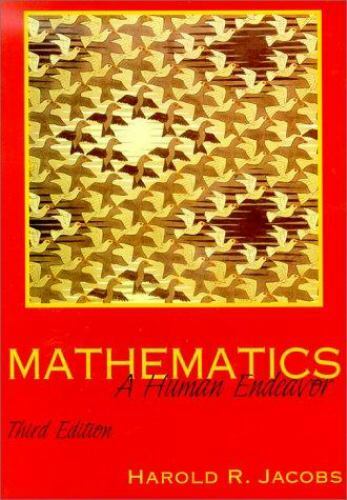 Mathematics: A Human Endeavor (3rd Edition) by Harold R. Jacobs