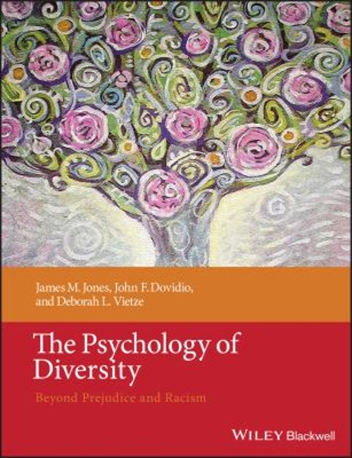 The Psychology of Diversity : Beyond Prejudice and Racism Paperba
