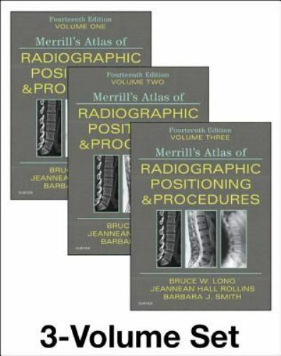 Radiographic Positioning and Procedures by Jeannean Hall Rollins, Bruce W. Long