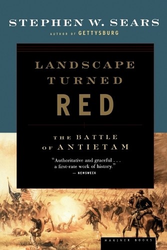 Stephen W. Sears Landscape Turned Red (Paperback)