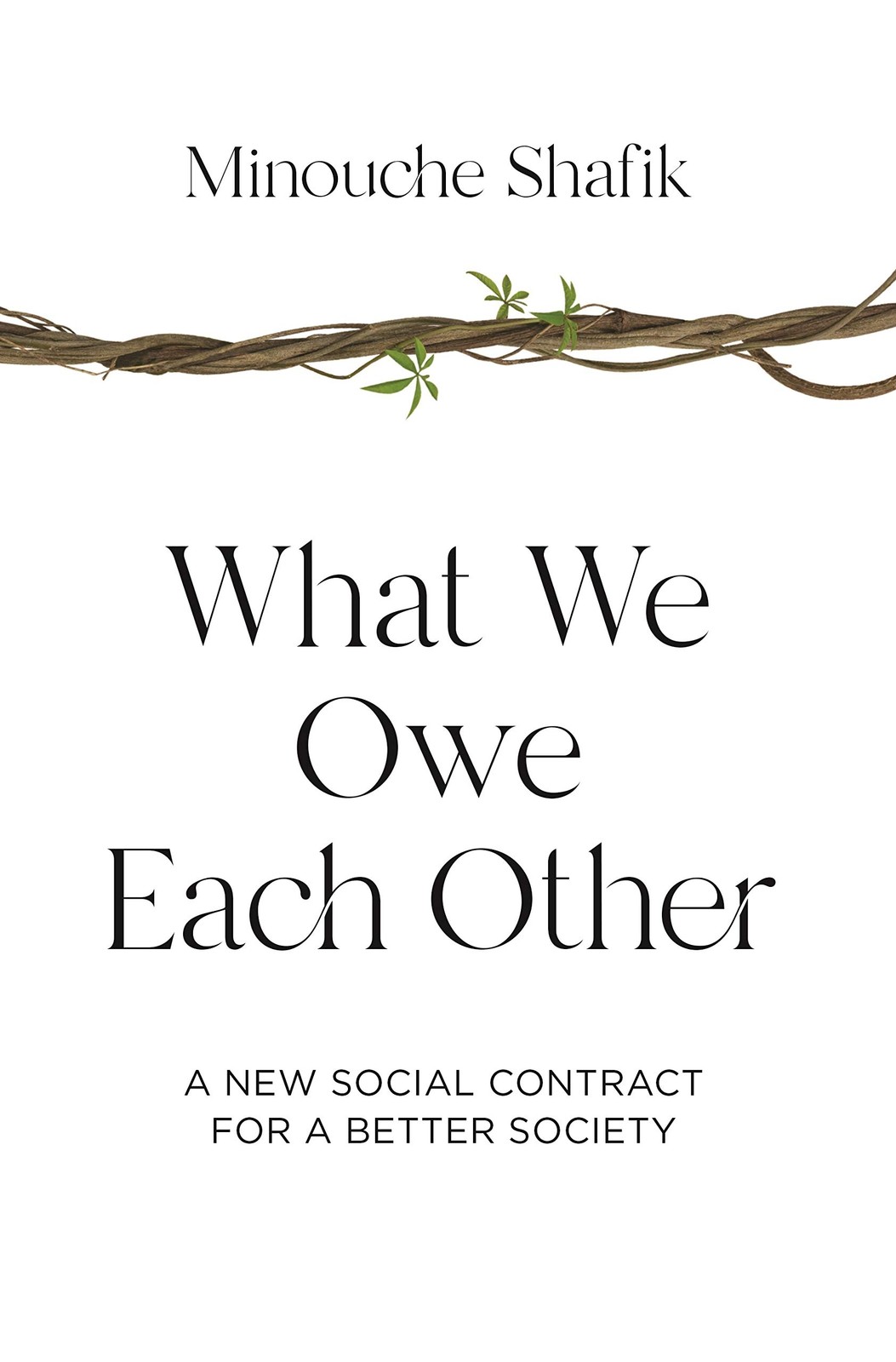 What We Owe Each Other: A New Social Contract for a Better Society – hardcov…