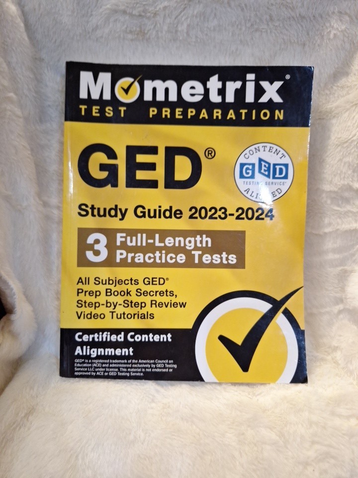 GED Study Guide 2023-2024 All Subjects – 3 Full-Length Practice Tests, GED Prep