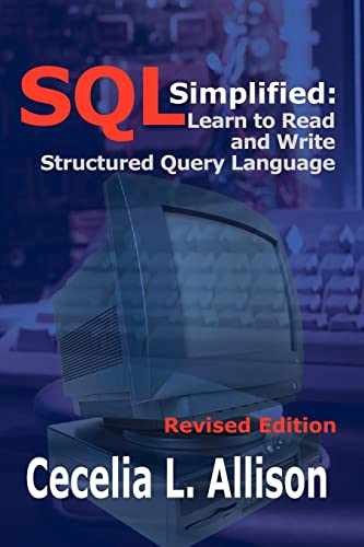 SQL Simplified:: Learn to Read – Paperback, by Cecelia L. Allison – Very Good