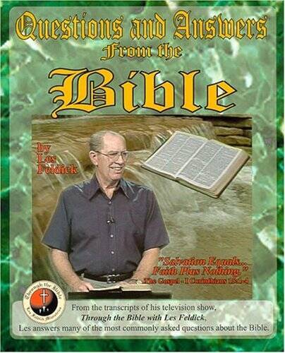 Questions and Answers from the Bible – Paperback By Feldick, Les E. – GOOD