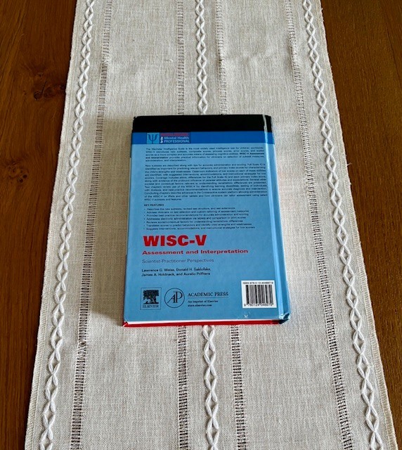 Wisc-V Assessment and Interpretation: Scientist-Practitioner Perspectives
