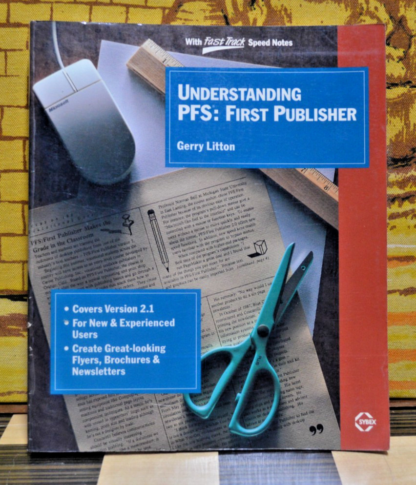 Understanding PFS : First Publisher by Gerry M. Litton (1989, Trade Paperback)