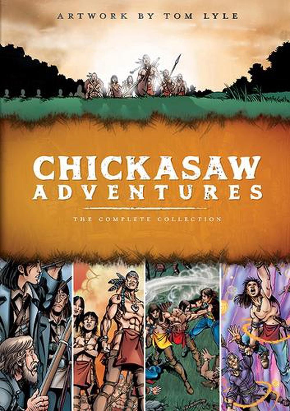 Chickasaw Adventures: The Complete Collection by Tom Lyle (English) Paperback Bo