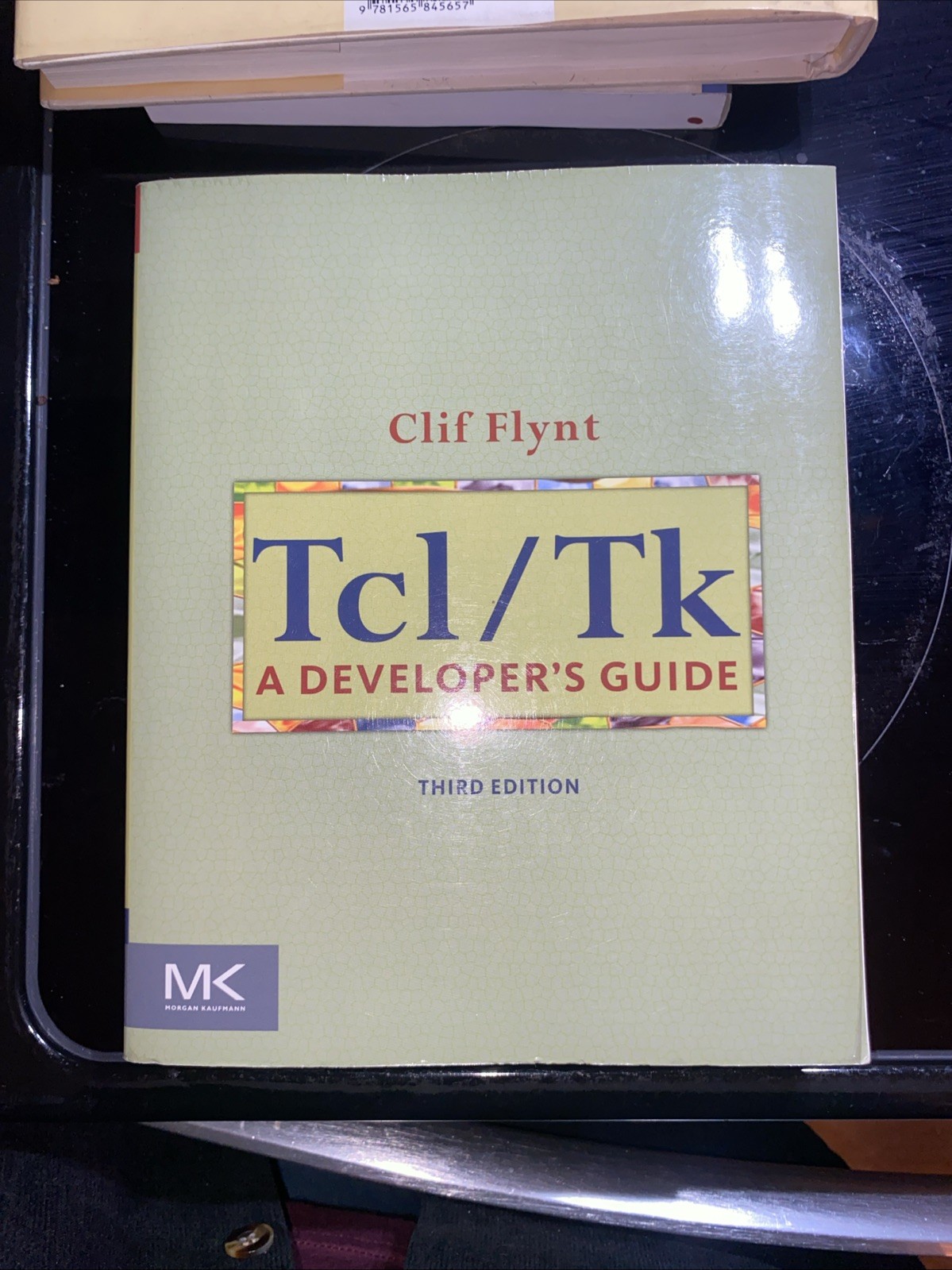 The Morgan Kaufmann Series in Software Engineering and Programming Ser.: Tcl/Tk