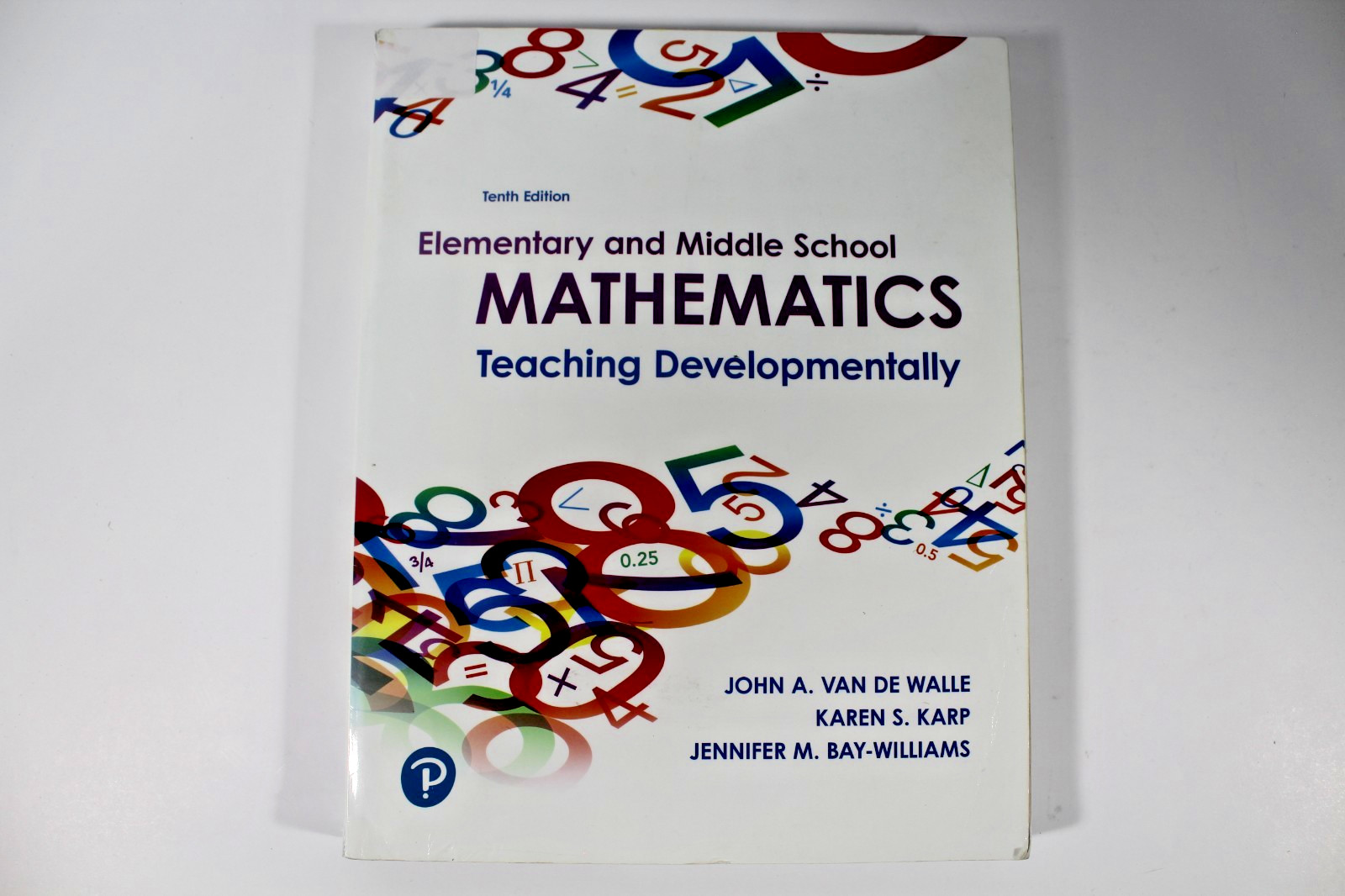 Elementary and Middle School Mathematics Teaching Developmentally 10th Edition