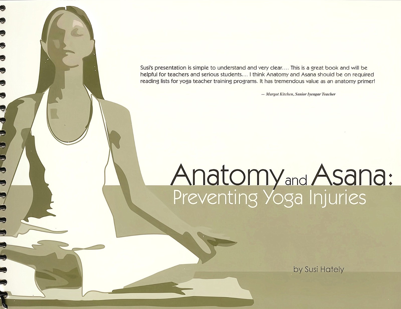 Anatomy and Asana : Preventing Yoga Injuries by Susi Hately Aldous