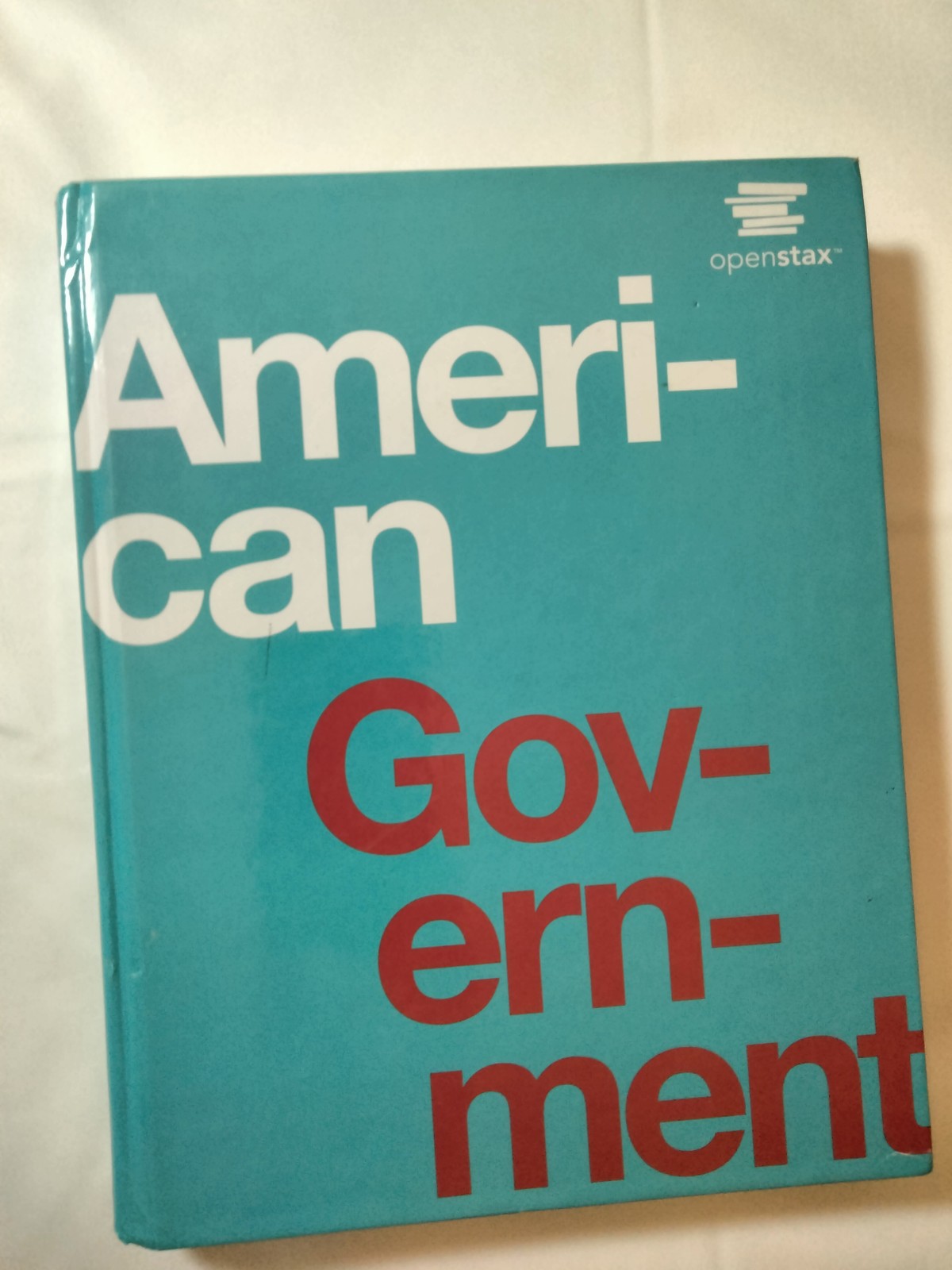 American Government by OpenStax (hardcover version, full color)