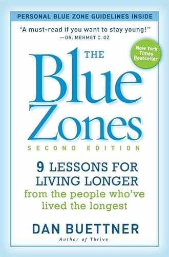 The Blue Zones, Second Edition: 9 – Paperback, by Buettner Dan – Very Good