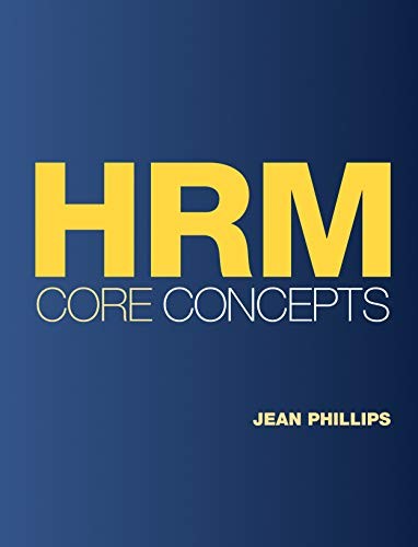 HRM Core Concepts (binder-ready loose…, Jean Phillips