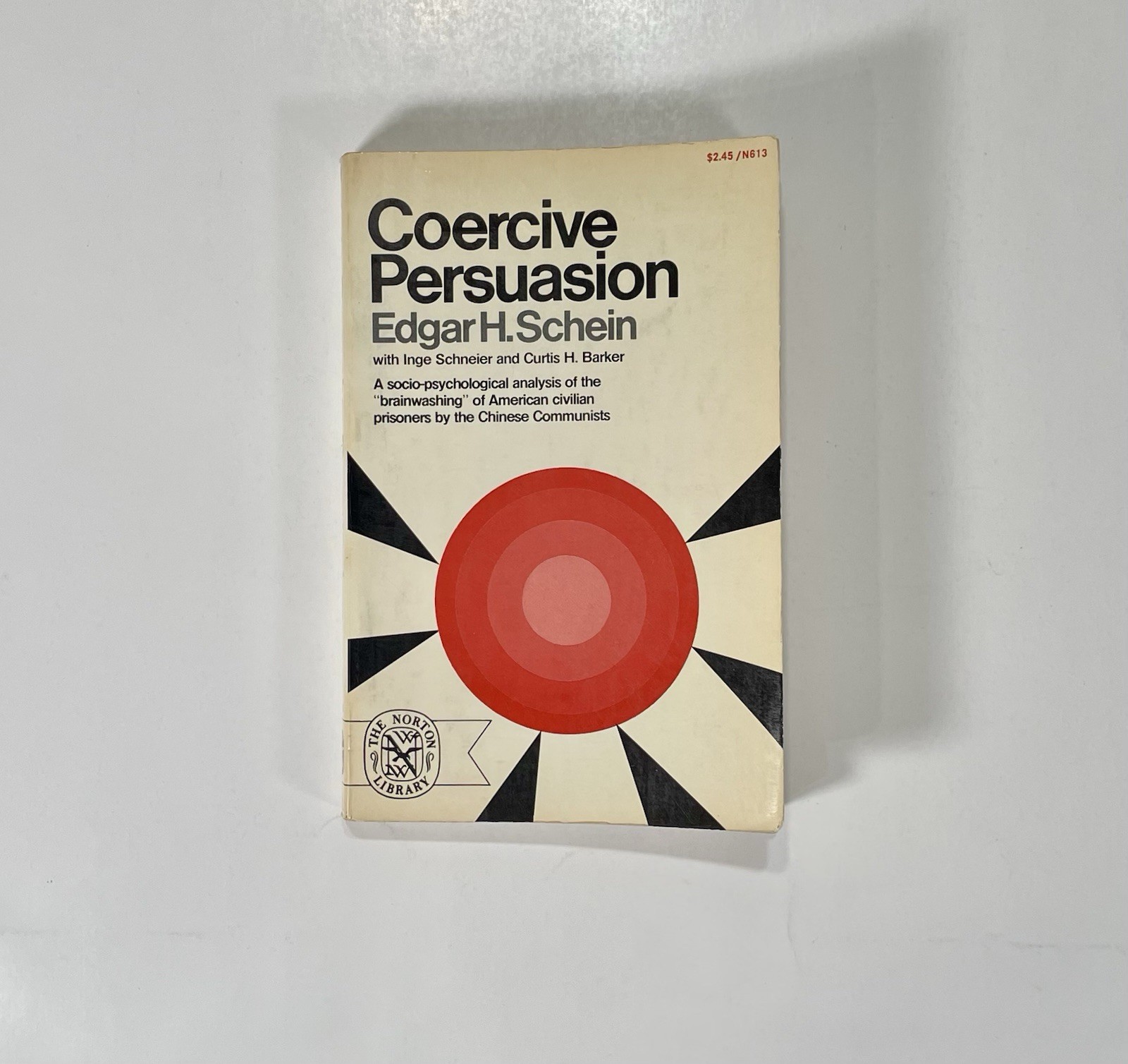 COERCIVE PERSUASION Edgar H. Schein Paperback 1971 Norton MIT RARE