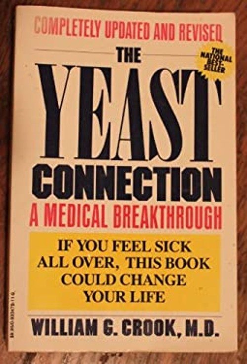 The Yeast Connection Paperback William G. Crook