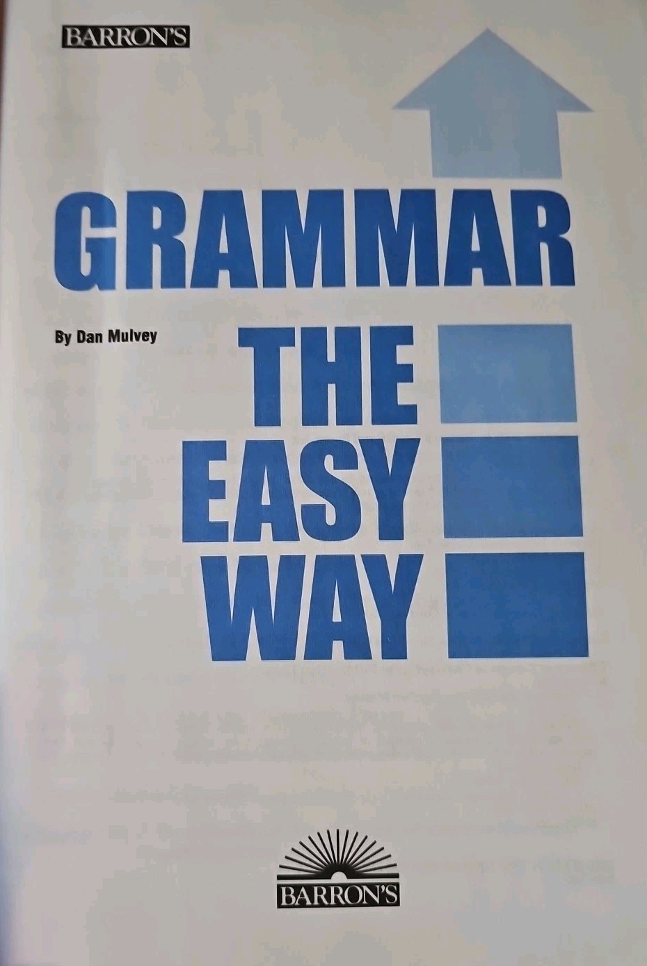 Barron’s Easy Ser.: Grammar the Easy Way by Dan Mulvey (2002, Trade Paperback)