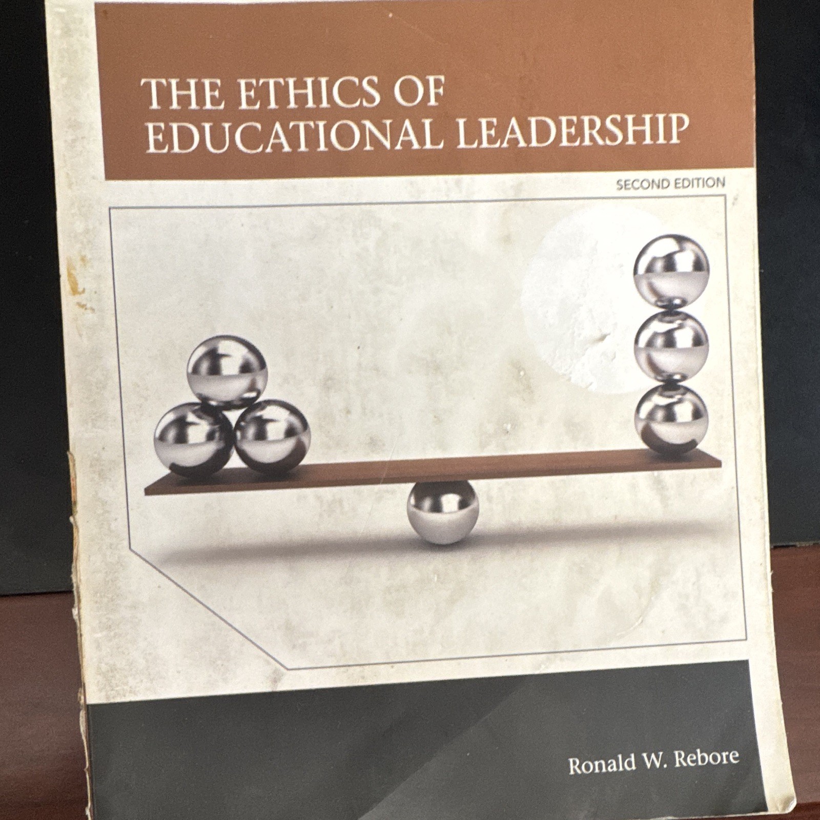 Ronald W. Rebore The Ethics of Educational Leadership 2nd PB Pearson Allyn