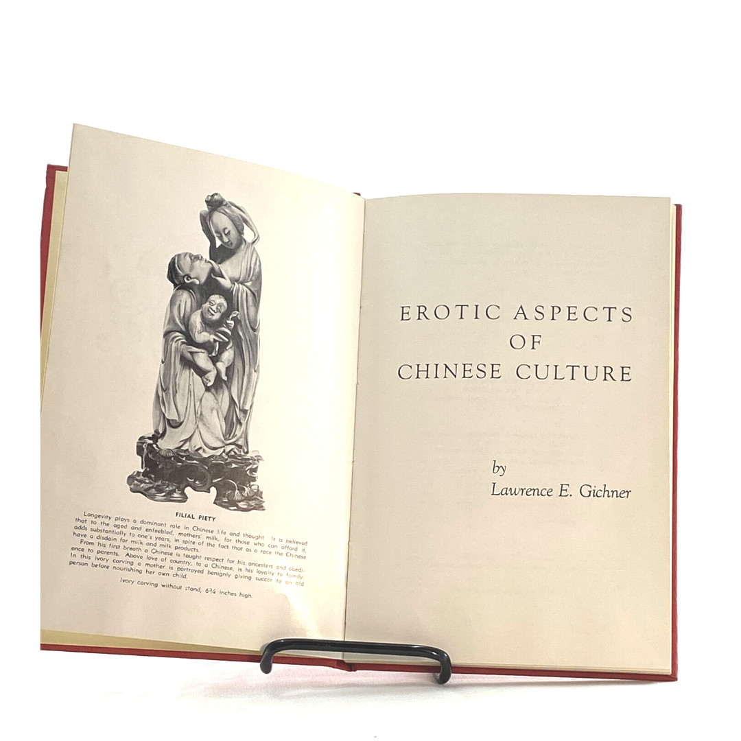 Erotic Aspects of Chinese Culture by Lawrence E. Gichner, 1957