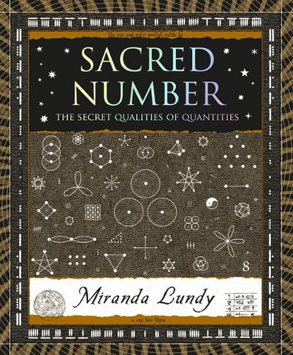 Sacred Number: The Secret Qualities of Quantities by Miranda Lundy Paperback Boo