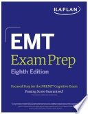 EMT Exam Prep, Eighth Edition: Focused Prep for the NREMT Cogn…