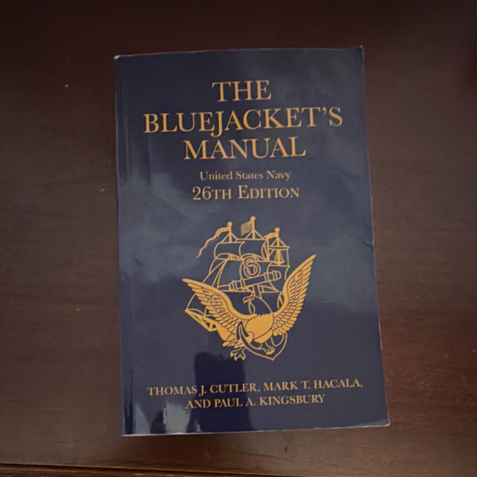 The Bluejacket’s Manual US Navy 26th Ed Paperback by Cutler, Hacala, Kingsbury