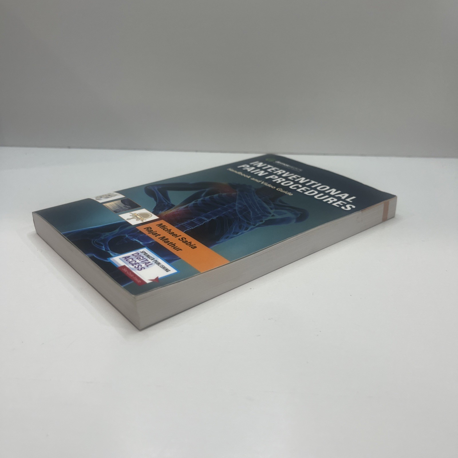 Interventional Pain Procedures: Handbook and Video Guide by Sabia MD