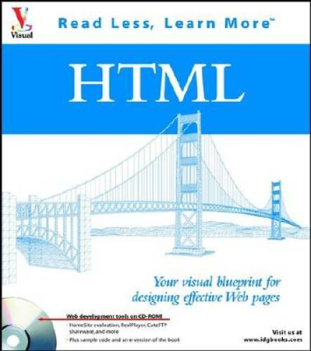 HTML: Your visual blueprintfor designing effective Web pages (Visual (Sof – GOOD