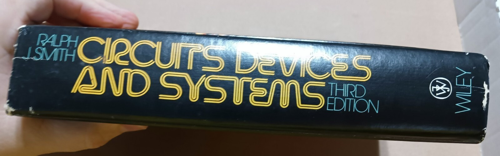 Circuits Devices and Systems by Ralph J. Smith – 1976 – 3RD Edition