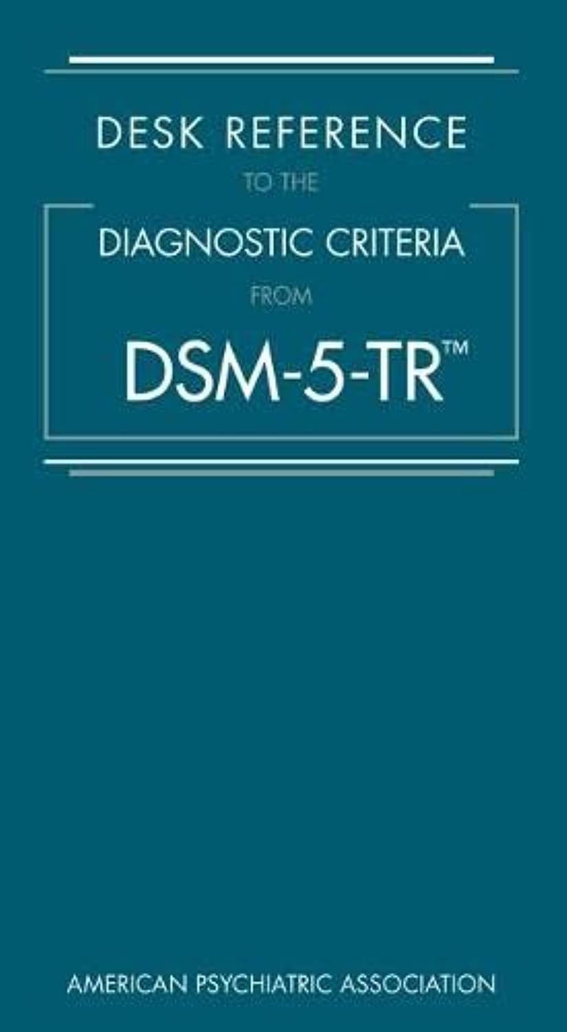 Diagnostic and Statistical Manual DSM-5 TR & Desk Reference (Spiral)